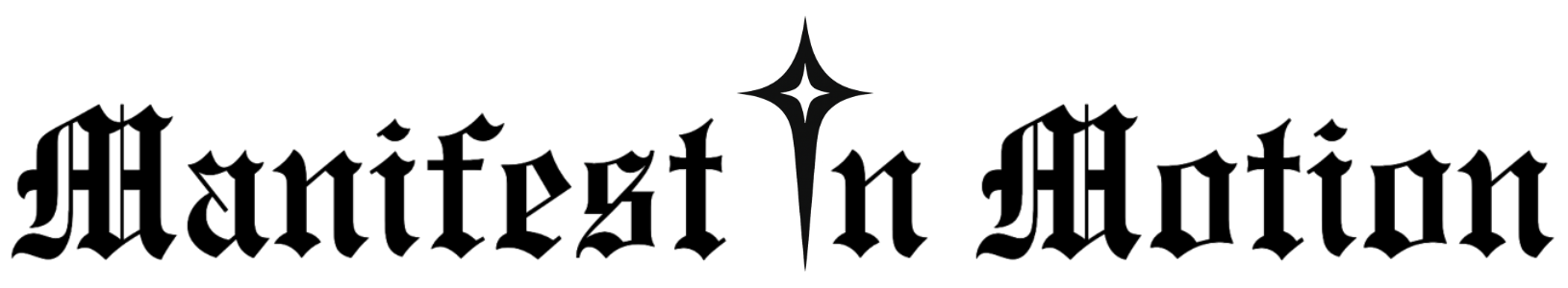 Manifest In Motion